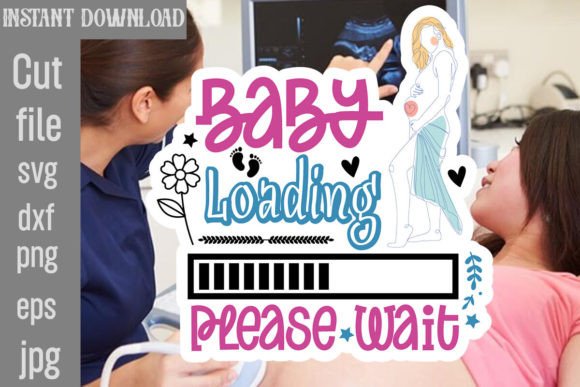 Baby Loading Please Wait SVG Cut File for Crafts and Graphics
