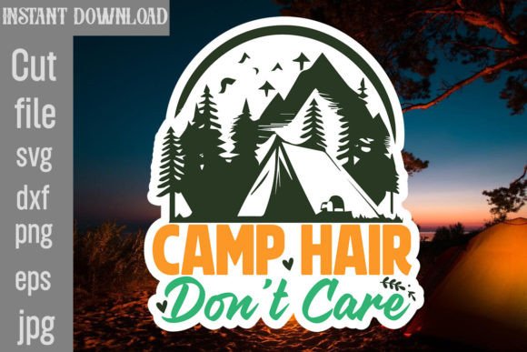 Camp Hair Don t Care SVG Cut File for Crafts and Graphics