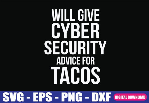 Cybersecurity IT Analyst Tacos SVG for Crafts and Graphics