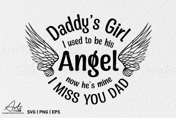 Daddy's Girl I Used to Be His Angel Graphics for Crafts