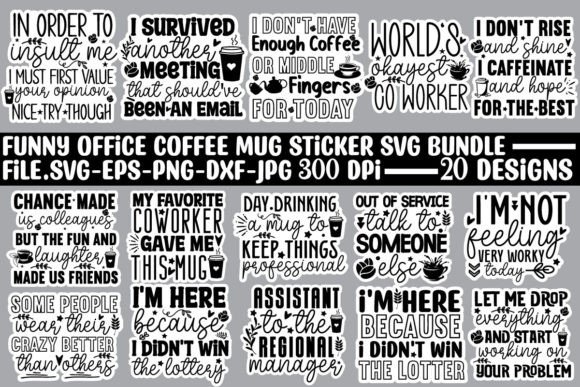 Funny Office Coffee Mug Sticker SVG Bundle for Crafts and Graphics