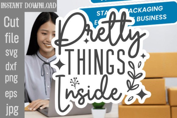 Pretty Things Inside SVG Cut File for Graphics and Crafts